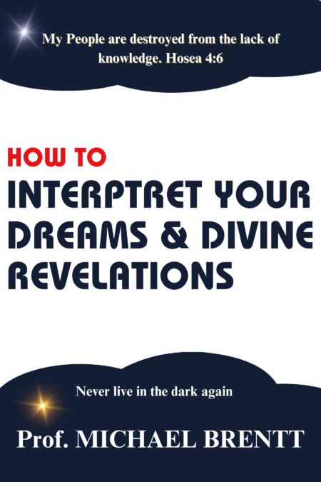 How to Interpret Your Dreams & Divine Revelations