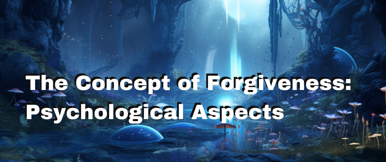 The Concept of Forgiveness: Psychological Aspects Introduction Forgiveness is often touted as a moral or religious virtue, but its psychological dimensions are equally compelling. Understanding how forgiveness works in the mind can help us better navigate emotional complexities and improve mental health
