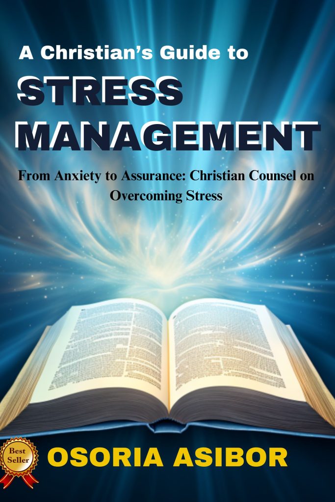 A Christian’s Guide to Stress Management - Standard Words