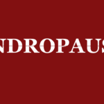 ANDROPAUSE (THE MALE MENOPAUSE)